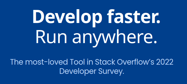 The most-loved Tool in Stack Overflow’s 2022 Developer Survey.